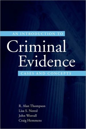 An Introduction to Criminal Evidence book written by R. Alan Thompson