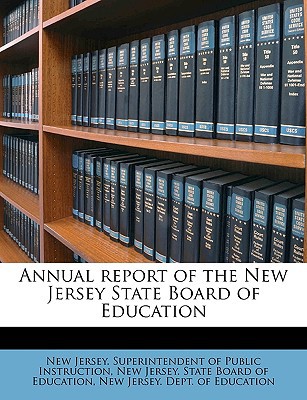 Annual Report of the New Jersey State Board of Education magazine reviews
