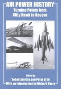 Air Power History book written by Peter Gray