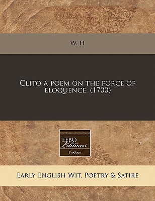 Clito a Poem on the Force of Eloquence. magazine reviews