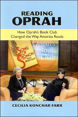 Reading Oprah: How Oprah's Book Club Changed the Way America Reads book written by Cecilia Konchar Farr