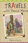 Travels with Rainie Marie magazine reviews