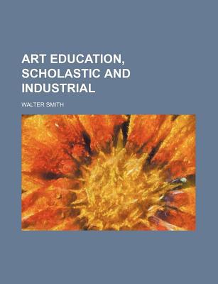 Art Education, Scholastic and Industrial magazine reviews