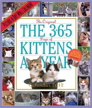 2012 The 365 Kittens-A-Year Picture-A-Day Wall Calendar magazine reviews