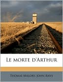Le Morte D'Arthur book written by Thomas Malory
