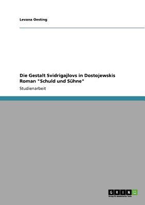 Die Gestalt Svidrigajlovs in Dostojewskis Roman magazine reviews