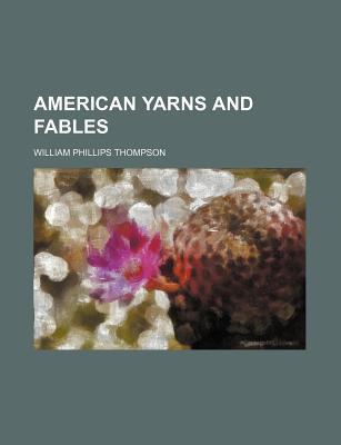 American Yarns and Fables magazine reviews