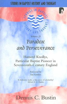Paradox and Perseverence : Hanserd Knollys magazine reviews
