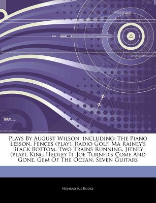 Articles on Plays by August Wilson, Including magazine reviews