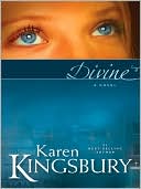 Divine book written by Karen Kingsbury