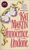 Innocence Undone book written by Kat Martin
