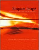 Eloquent Images: Word and Image in the Age of New Media book written by Mary E. Hocks