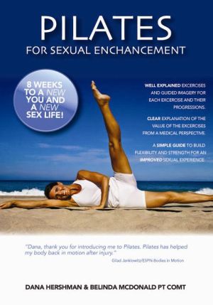 Pilates for Sexual Enhancement book written by Dana Hershman