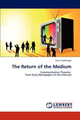 The Return of the Medium magazine reviews
