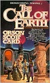 Call of Earth (Homecoming Series #2), Vol. 2 book written by Orson Scott Card