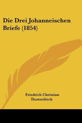 Die Drei Johanneischen Briefe magazine reviews