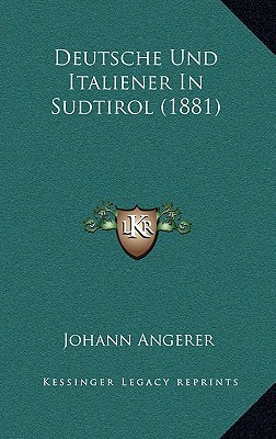Deutsche Und Italiener in Sudtirol (1881), , Deutsche Und Italiener in Sudtirol (1881)