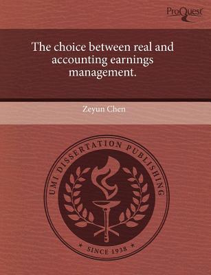 The Choice Between Real and Accounting Earnings Management. magazine reviews