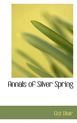 Annals of Silver Spring magazine reviews