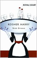 Kosher Harry book written by Nick Grosso