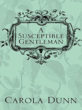 A Susceptible Gentleman written by Carola Dunn