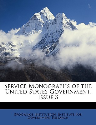 Service Monographs of the United States Government magazine reviews