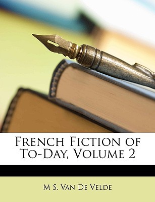 French Fiction of To-Day magazine reviews
