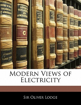 Modern Views of Electricity magazine reviews