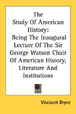 Study of American History book written by Viscount Bryce