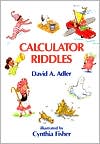 Calculator Riddles book written by David A. Adler