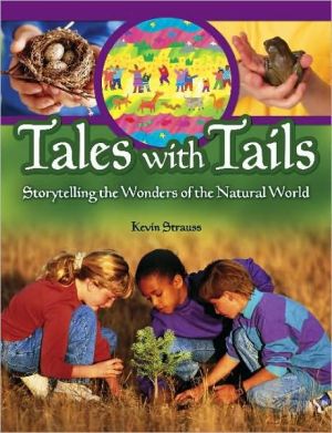 Tales With Tails book written by Kevin Strauss