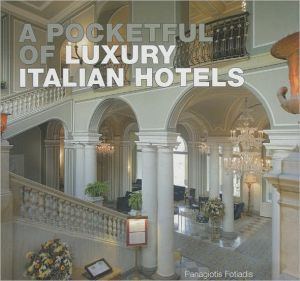 Pocketful of Luxury Italian Hotels magazine reviews