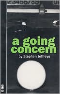 A Going Concern book written by Stephen Jeffreys