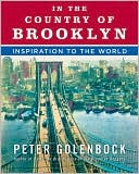 In the Country of Brooklyn: Inspiration to the World written by Peter Golenbock