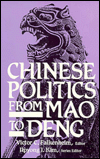 Chinese Politics from Mao to Deng magazine reviews