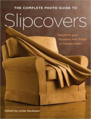 The Complete Photo Guide to Slipcovers magazine reviews