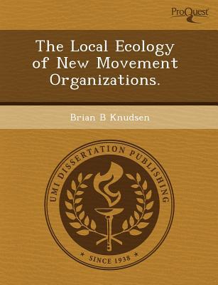 The Local Ecology of New Movement Organizations. magazine reviews