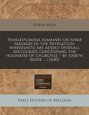 Paraleipomena Remaines on Some Passages in the Revelation magazine reviews