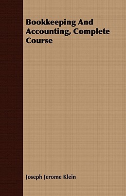 Bookkeeping And Accounting, Complete Course, , Bookkeeping And Ac