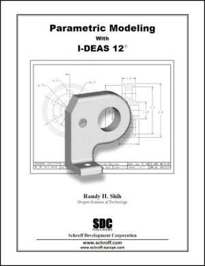 Parametric Modeling with IDEAS 12 magazine reviews