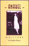 Anabel : A History - Claudia Harper - Paperback book written by Claudia Harper
