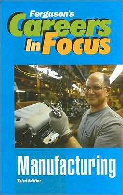 Manufacturing book written by Ferguson Publishing