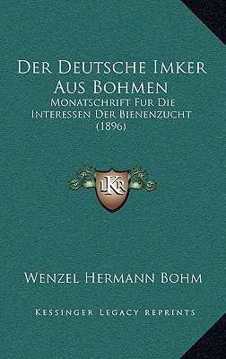 Der Deutsche Imker Aus Bohmen magazine reviews