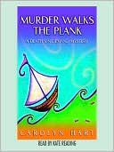 Murder Walks the Plank (Death on Demand Series #15) book written by Carolyn G. Hart