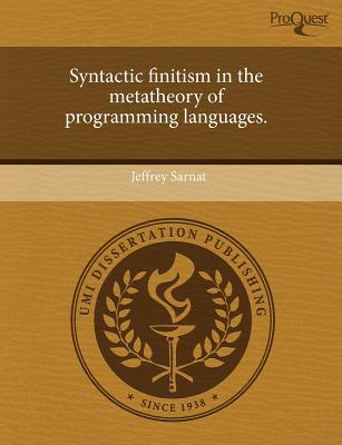 Syntactic Finitism in the Metatheory of Programming Languages. magazine reviews