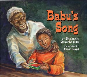 Babu's Song book written by Stephanie Stuve-Bodeen