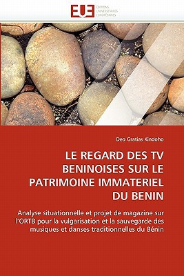 Le Regard Des TV Beninoises Sur Le Patrimoine Immateriel Du Benin magazine reviews