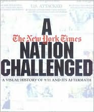 Nation Challenged A Visual History of 9/11 and Its Aftermath magazine reviews