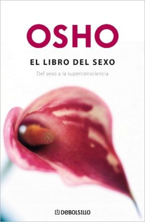 El Libro del Sexo book written by Osho