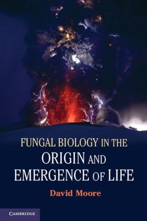 Fungal Biology in the Origin and Emergence of Life magazine reviews